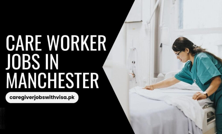 Care Worker Jobs in Manchester