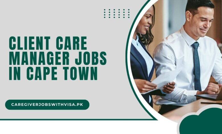 Client Care Manager Jobs in Cape Town