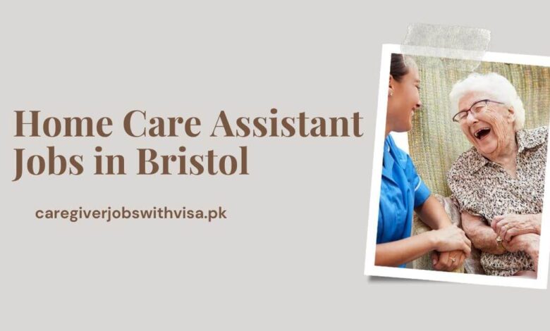 Home Care Assistant Jobs in Bristol