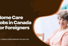 Home Care Jobs in Canada for Foreigners