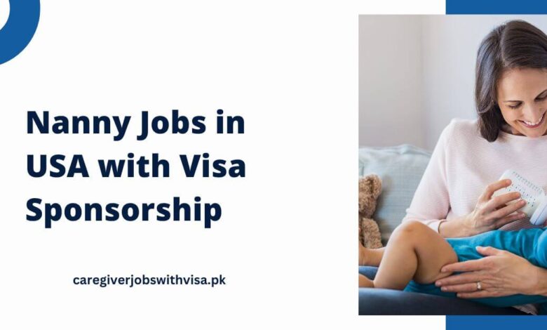 Nanny Jobs in USA with Visa Sponsorship