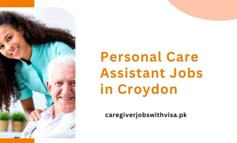 Personal Care Assistant Jobs in Croydon