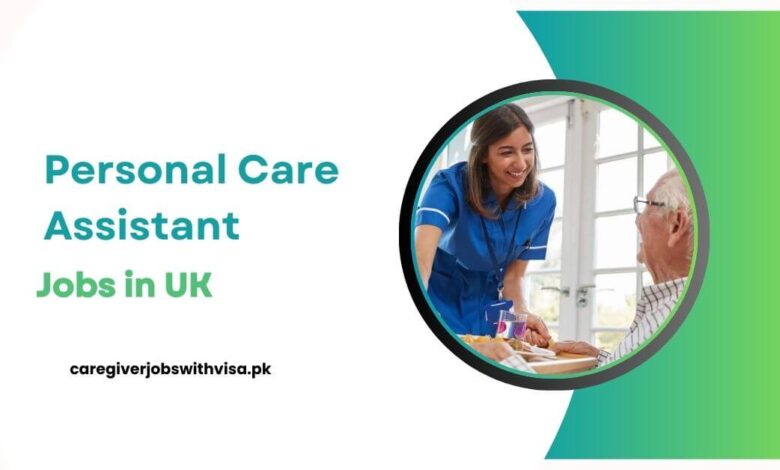 Personal Care Assistant Jobs in UK