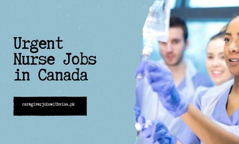 Urgent Nurse Jobs in Canada